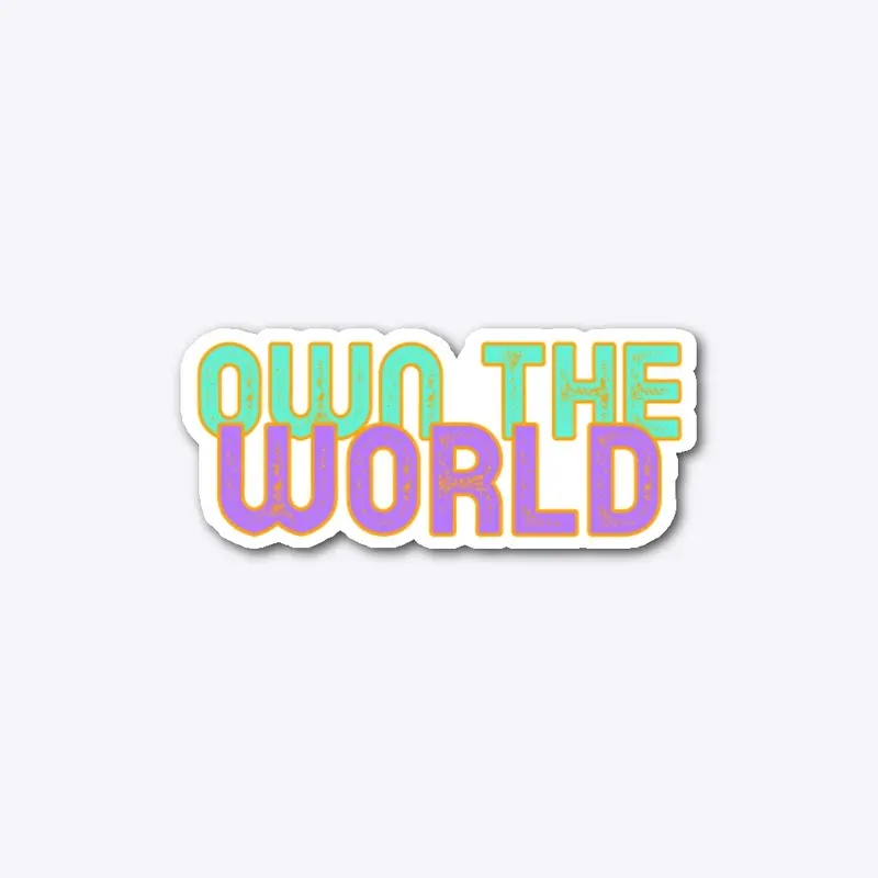 Own The World 