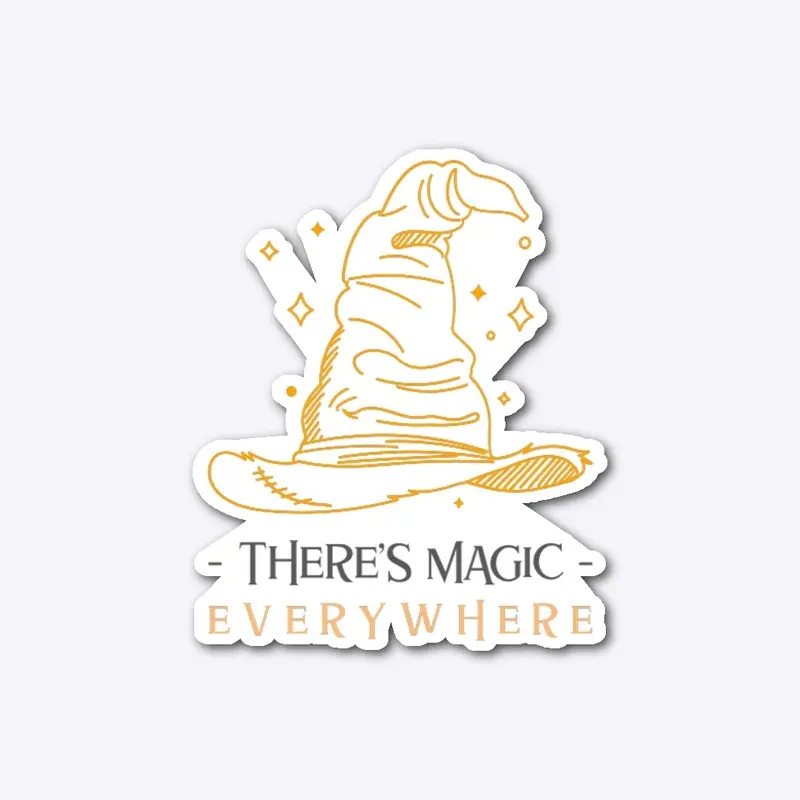 There’s Magic Everywhere 